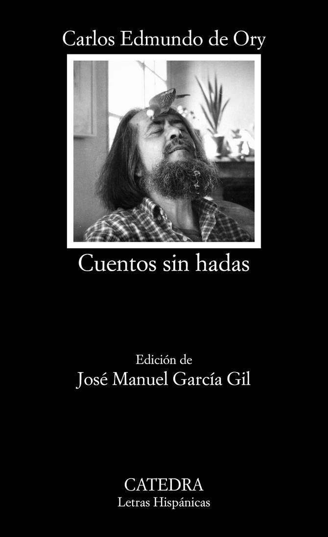 Cuentos sin hadas | 9788437636344 | CARLOS EDMUNDO DE ORY