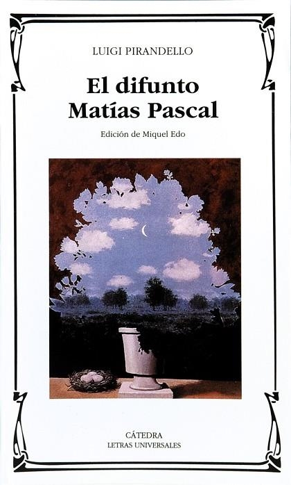 El difunto Matías Pascal | 9788437616551 | LUIGI PIRANDELLO