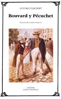 Bouvard y Pécuchet | 9788437617121 | GUSTAVE FLAUBERT