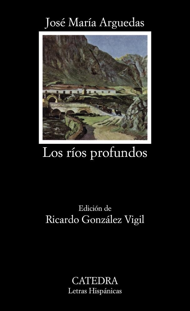 LOS RÍOS PROFUNDOS | 9788437613215 | JOSÉ MARÍA ARGUEDAS