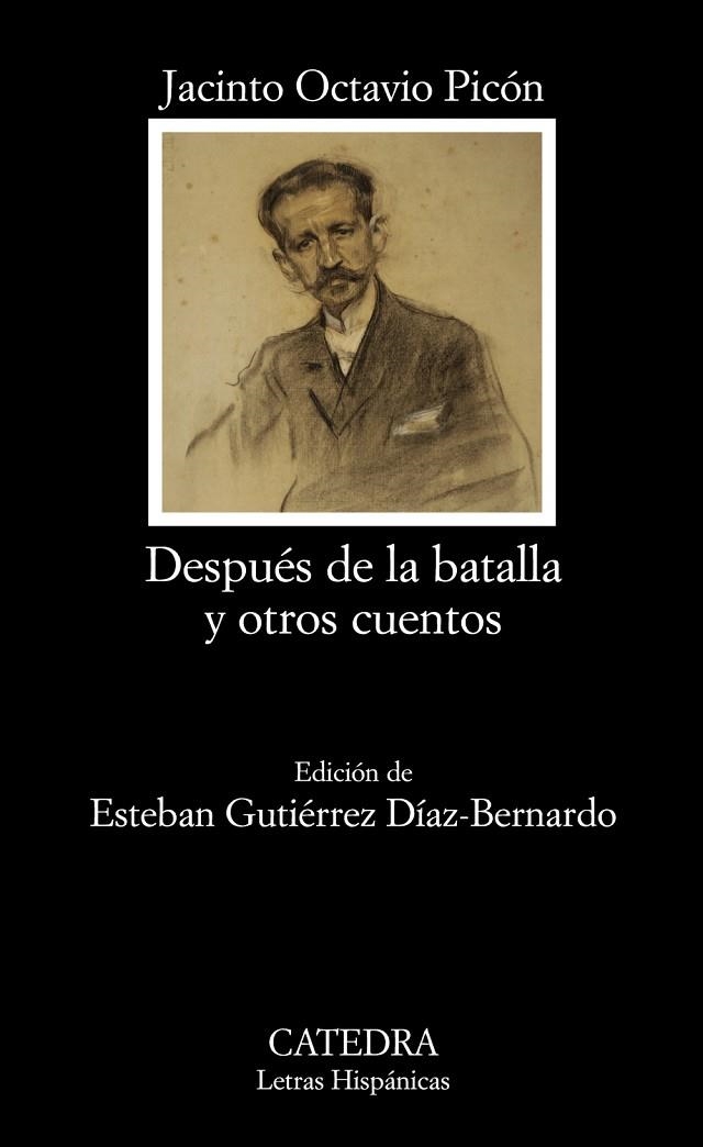 Después de la batalla y otros cuentos | 9788437627502 | JACINTO OCTAVIO PICÓN