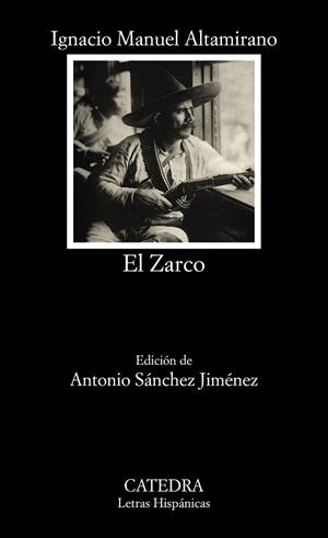 El Zarco | 9788437634968 | IGNACIO MANUEL ALTAMIRANO