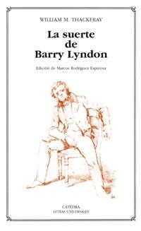 La suerte de Barry Lyndon | 9788437623368 | WILLIAM M. THACKERAY