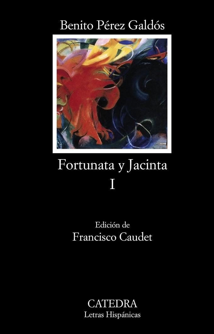 Fortunata y Jacinta, I | 9788437627342 | BENITO PÉREZ GALDÓS