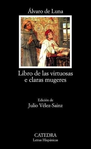 Libro de las virtuosas e claras mugeres | 9788437626017 | ÁLVARO DE LUNA
