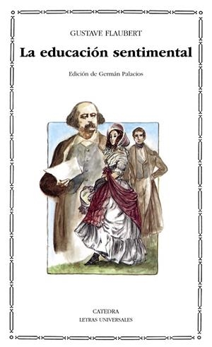 LA EDUCACIÓN SENTIMENTAL | 9788437609195 | GUSTAVE FLAUBERT