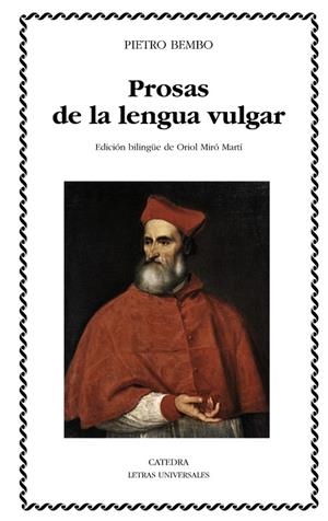 Prosas de la lengua vulgar | 9788437628820 | PIETRO BEMBO