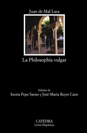 La Philosophía vulgar | 9788437631387 | JUAN DE MAL LARA