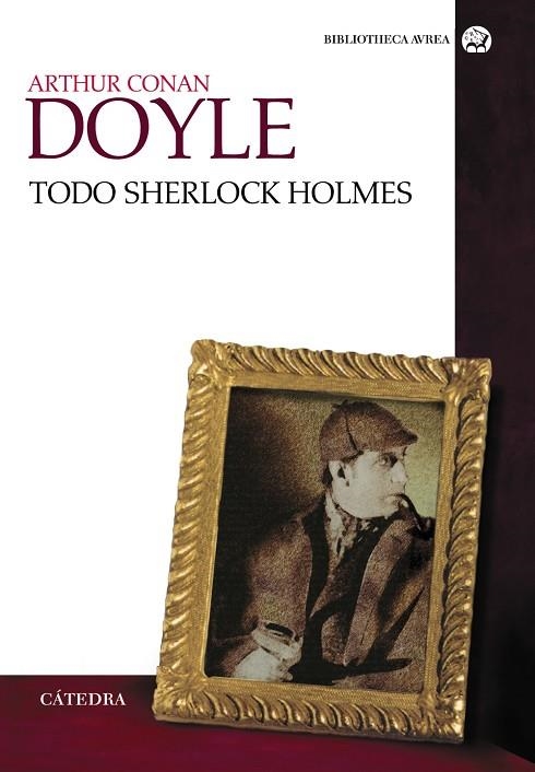 Todo Sherlock Holmes | 9788437629919 | ARTHUR CONAN DOYLE