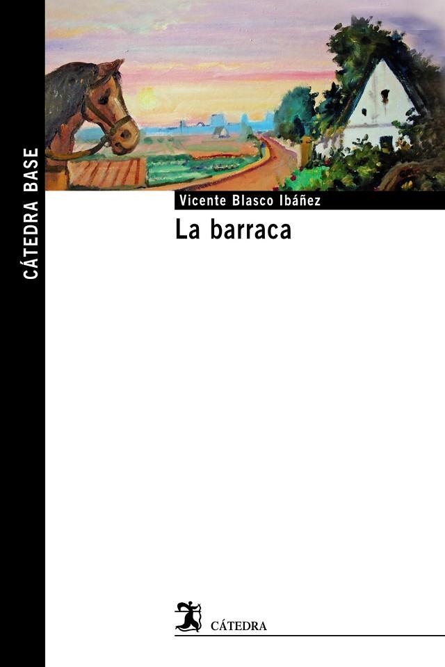 La barraca | 9788437636597 | VICENTE BLASCO IBÁÑEZ