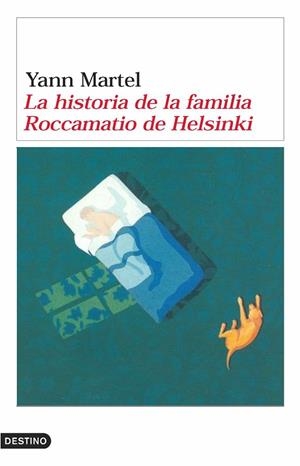 La historia de la familia Roccamatio de Helsinki | 9788423338665 | Martel, Yann