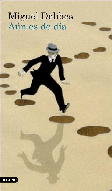 Aún es de día | 9788423343423 | Delibes, Miguel