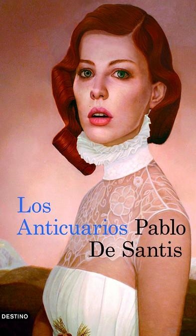 Los Anticuarios | 9788423343836 | PABLO DE SANTIS