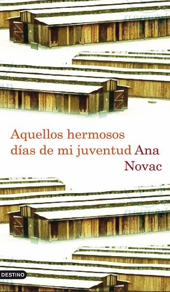 Aquellos hermosos días de mi juventud | 9788423342532 | Novac, Ana