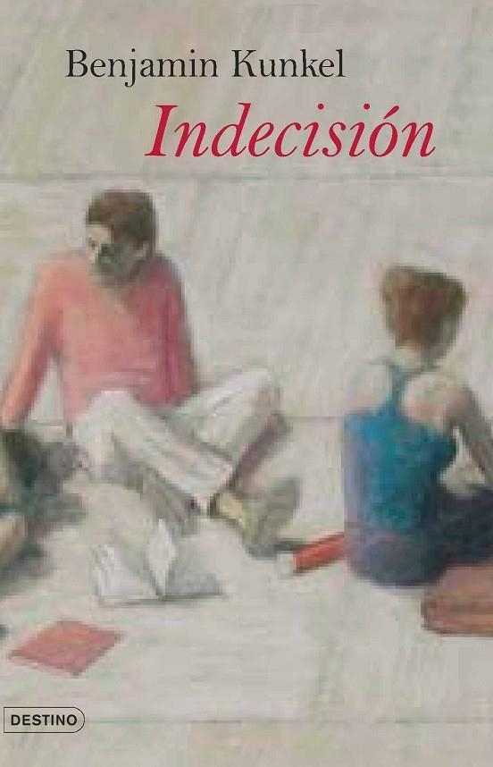 Indecisión | 9788423339433 | Kunkel, Benjamin