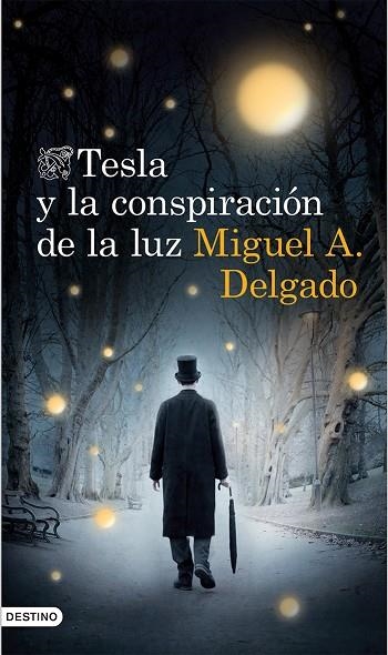 Tesla y la conspiración de la luz | 9788423348381 | Delgado, Miguel Ángel
