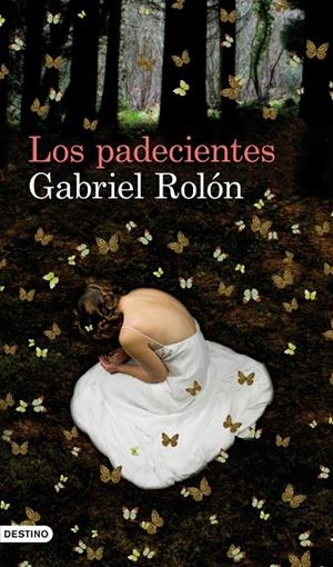 Los padecientes | 9788423324293 | Rolón, Gabriel