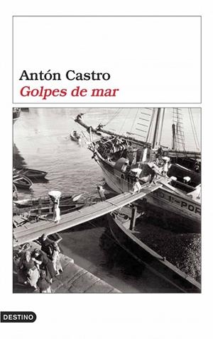 Golpes de mar | 9788423338818 | Castro, Antón