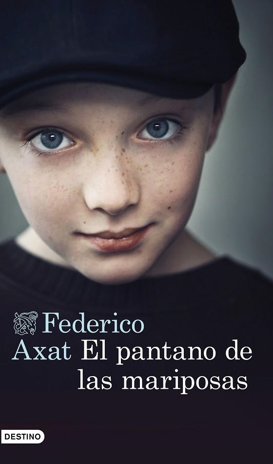 El pantano de las mariposas | 9788423346875 | Axat, Federico