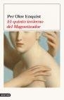 El quinto invierno del magnetizador | 9788423336432 | Enquist, Per Olov