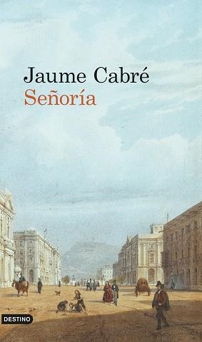 Señoría | 9788423341351 | Cabré, Jaume