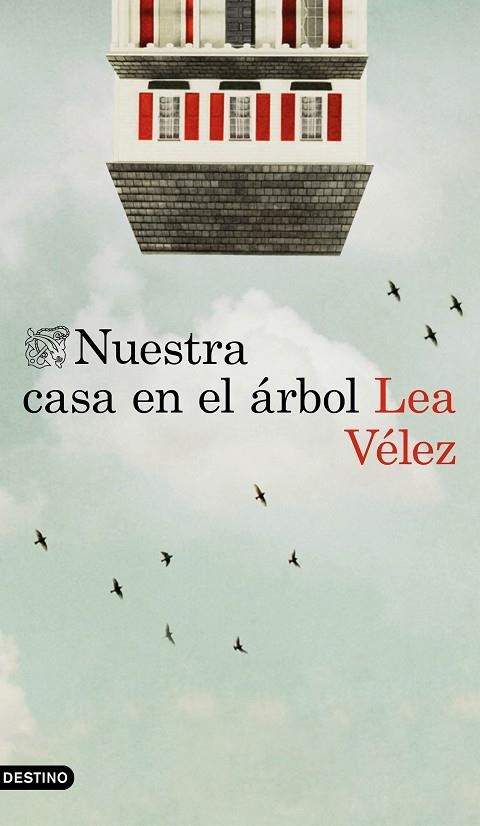Nuestra casa en el árbol | 9788423352111 | Vélez, Lea