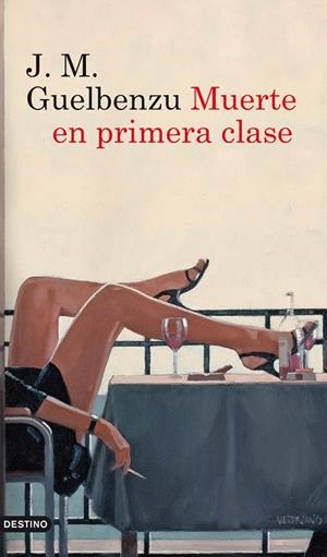 Muerte en primera clase | 9788423328932 | J. M. GUELBENZU