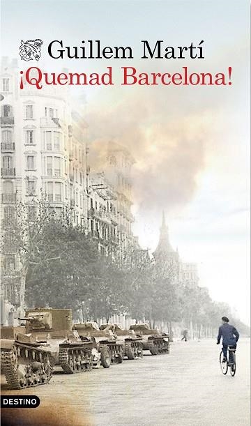 ¡Quemad Barcelona! | 9788423349111 | GUILLEM MARTÍ
