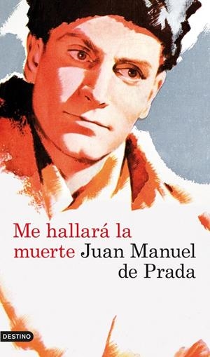 Me hallará la muerte | 9788423339211 | Prada, Juan Manuel de