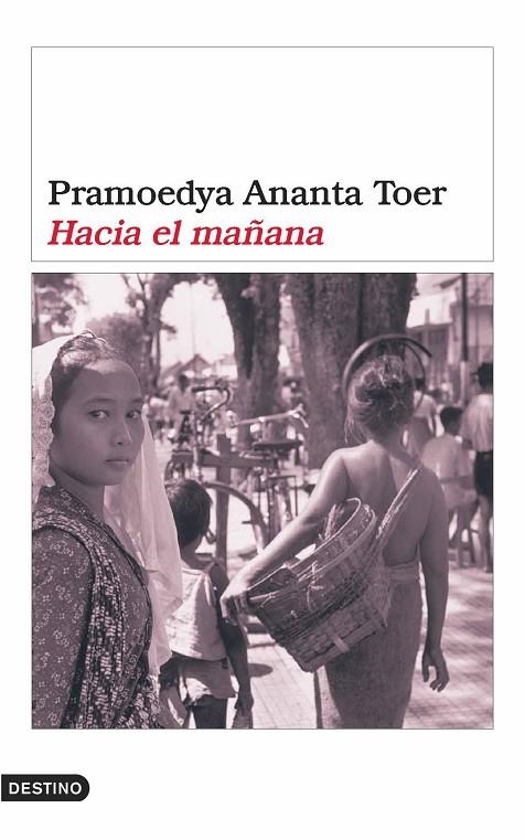 Hacia el mañana | 9788423338771 | Toer, Pramoedya Ananta
