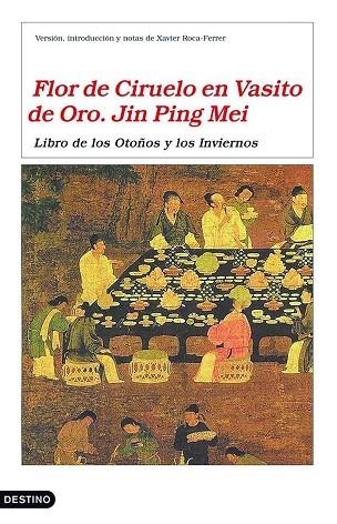 Flor de Ciruelo en Vasito de Oro. Jin Ping Mei | 9788423343331 | Anónimo
