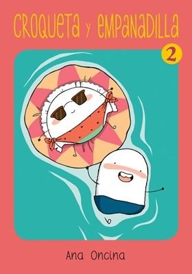 Croqueta y Empanadilla 2 | 9788416400003 | Oncina Tortosa, Ana
