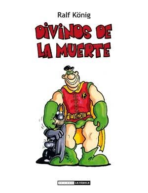 Divinos de la muerte | 9788415724087 | König, Ralf