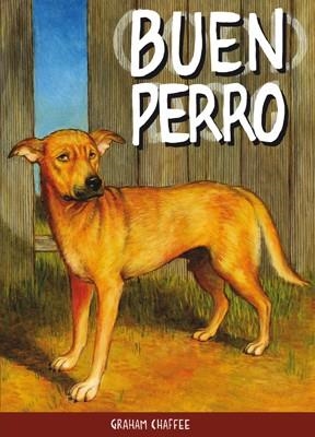 Buen perro | 9788415724223 | Chaffee, Graham