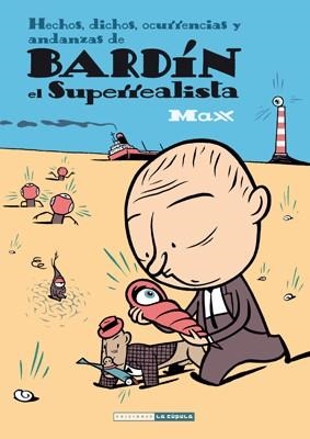Bardín el Superrealista | 9788415724780 | Capdevila Gisbert, Francesc