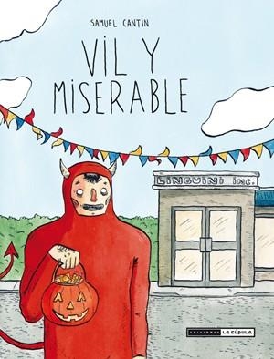 Vil y miserable | 9788416400089 | Cantin, Samuel