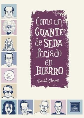 Como un guante de seda forjado en hierro | 9788415724537 | Clowes, Daniel