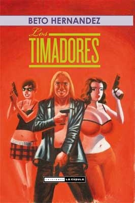 Los timadores | 9788478339679 | Hernandez, Gilbert