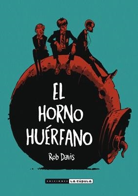 El horno huérfano | 9788416400126 | Davis, Rob