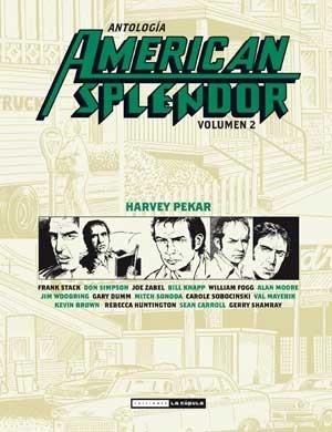 Antología American Splendor 2 | 9788478339594 | Pekar, Harvey;Simpson, Don;Stack, Frank;Zabel, Joe;Knapp, Bill;Fogg, William;Moore, Alan;Woodring, J