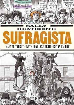 Sally Heathcote, Sufragista | 9788415724957 | Charlesworth, Kate;Talbot, Bryan