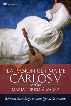La pasión última de Carlos V | 9788427037748 | Álvarez, María Teresa