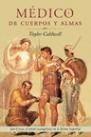 Médico de cuerpos y almas | 9788427024595 | Caldwell, Taylor