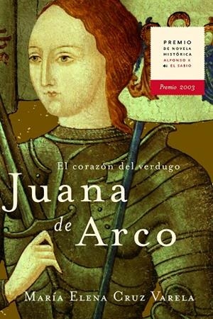 Juana de Arco. El corazón del verdugo | 9788427029545 | Cruz Varela, María Elena