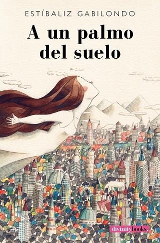 A un palmo del suelo | 9788427042582 | Gabilondo, Estíbaliz