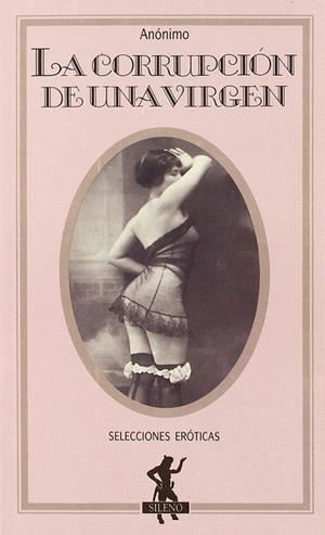 La corrupción de una virgen | 9788427015814 | Anónimo