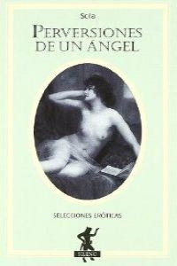Perversiones de un ángel | 9788427028760 | Scila