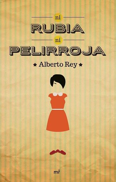 Ni rubia ni pelirroja | 9788427041783 | Rey, Alberto