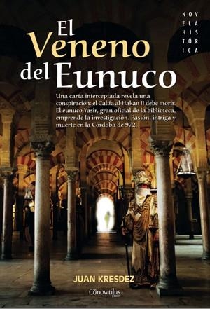 El veneno del Eunuco | 9788497635813 | Kresdez, Juan