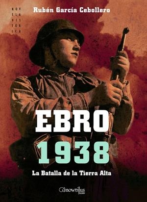 Ebro 1938 | 9788497637176 | Garc¡a Cebollero, Ruben